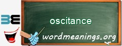 WordMeaning blackboard for oscitance